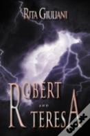 Robert And Teresa