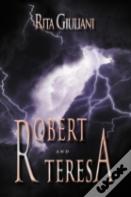Robert And Teresa