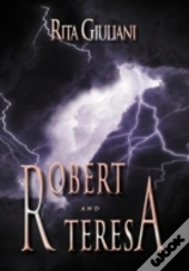 Robert And Teresa