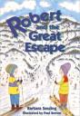 Robert And The Great Escape - Preview