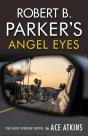 Robert B. Parker'S Angel Eyes - Preview