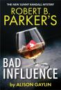 Robert B. Parker'S Bad Influence - Preview