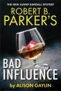 Robert B. Parker'S Bad Influence - Preview