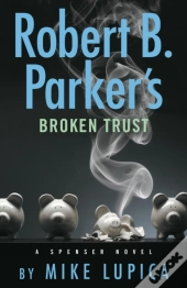 Robert B. Parker'S Broken Trust
