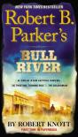 Robert B. Parker'S Bull River - Preview