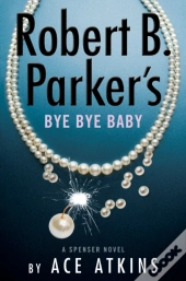 Robert B. Parker'S Bye Bye Baby