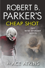 Robert B. Parker'S Cheap Shot - Preview