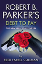 Robert B. Parker'S Debt To Pay - Preview
