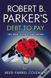 Robert B. Parker'S Debt To Pay