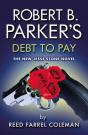 Robert B. Parker'S Debt To Pay - Preview