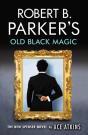 Robert B. Parker'S Old Black Magic - Preview