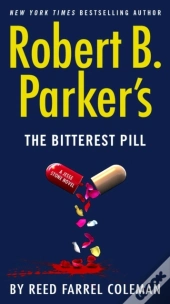 Robert B. Parker'S The Bitterest Pill