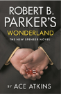Robert B. Parker'S Wonderland - Preview