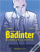 Robert Badinter, Au Nom De La Justice