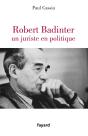 Robert Badinter, Un Juriste En Politique - Preview