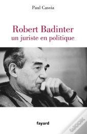 Robert Badinter, Un Juriste En Politique