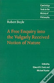 Capa do artigo Robert Boyle: A Free Enquiry Into The Vulgarly Received Notion Of Nature