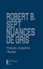 Robert Brasillach Sept Nuances De Gris - Preview