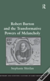 Capa do artigo Robert Burton And The Transformative Powers Of Melancholy