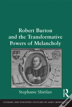 Capa do artigo Robert Burton And The Transformative Powers Of Melancholy