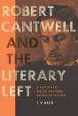 Robert Cantwell And The Literary Left - Preview