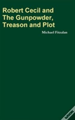 Capa do artigo Robert Cecil And The Gunpowder, Treason And Plot