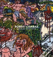 Capa do artigo Robert Combas ; Les Années 80, La Naissance D