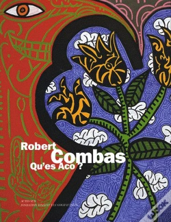 Capa do artigo Robert Combas - Qu'Es Aco ?