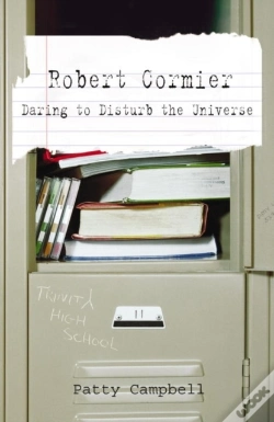 Capa do artigo Robert Cormier: Daring To Disturb The Universe