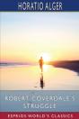Robert Coverdale'S Struggle (Esprios Classics) - Preview