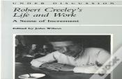 Robert Creeley'S Life And Work