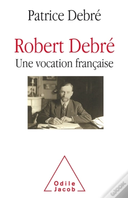 Capa do artigo Robert Debré ; Une Vocation Française