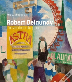 Capa do artigo Robert Delaunay, L'Invention Du Pop