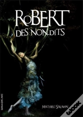 Robert Des Non Dits