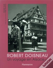 Capa do artigo Robert Doisneau - Un Voyage En Alsace, 1945 (Ne)