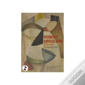 Capa do artigo Robert Droulers (1920-1994) : L