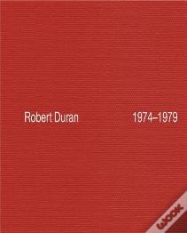 Robert Duran: 1974â€“1979