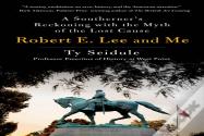 Robert E. Lee And Me
