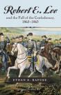 Robert E. Lee And The Fall Of The Confederacy, 1863-1865 - Preview