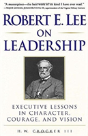 Robert E. Lee On Leadership - Preview