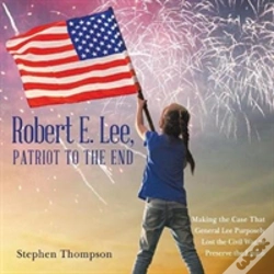 Capa do artigo Robert E. Lee, Patriot To The End