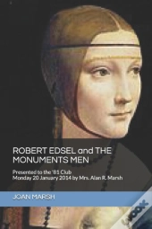 Robert Edsel And The Monuments Men