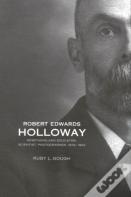 Robert Edwards Holloway