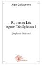 Robert Et Léa ; Agents Très Spéciaux  Tome 1 ; Spaghettis Béchamel - Preview