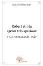 Robert Et Léa Agents Très Spéciaux Tome 5 ; Le Commando De L'Enfer - Preview
