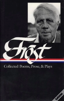 Capa do artigo Robert Frost: Collected Poems, Prose, & Plays (Loa #81)