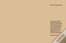 Robert Gober: Slides Of A Changing Painting