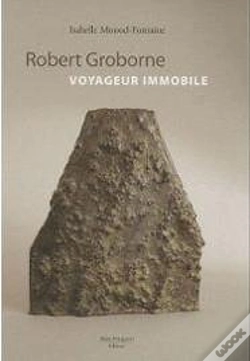 Capa do artigo Robert Groborne ; Voyageur Immobile