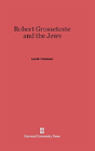 Robert Grosseteste And The Jews - Preview
