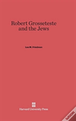 Capa do artigo Robert Grosseteste And The Jews
